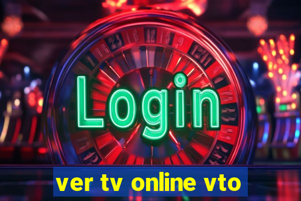ver tv online vto